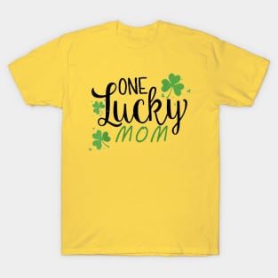 One Lucky mom T-Shirt